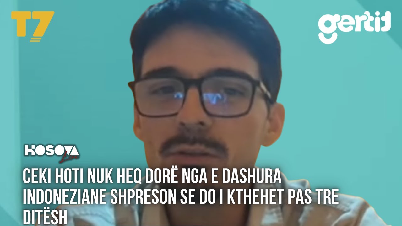 Ceki Hoti nuk heq dor&euml; nga e dashura indoneziane shpreson se do i kthehet pas tre dit&euml;sh | T7