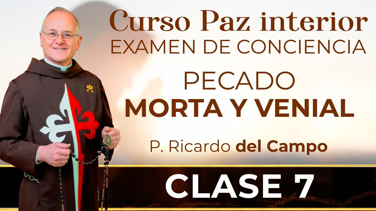 Clase  7 🕊️  Pecado mortal y pecado venial
