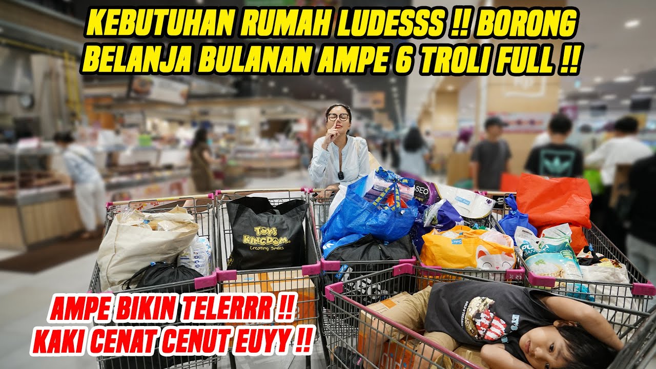 BELANJA BULANAN KALI INI AMPE BIKIN TELER KAKI NYUT NYUTAN!! SAKING BANYAKNYA...