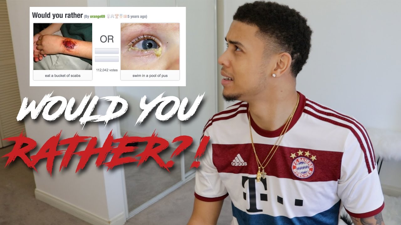 WOULD YOU RATHER?! (CRAZY EDITION) | @KBURTON_25