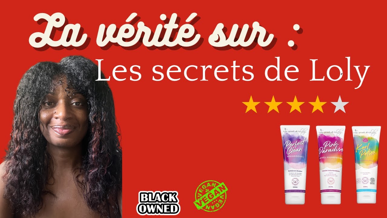 Les secrets de Loly | Mon avis #22