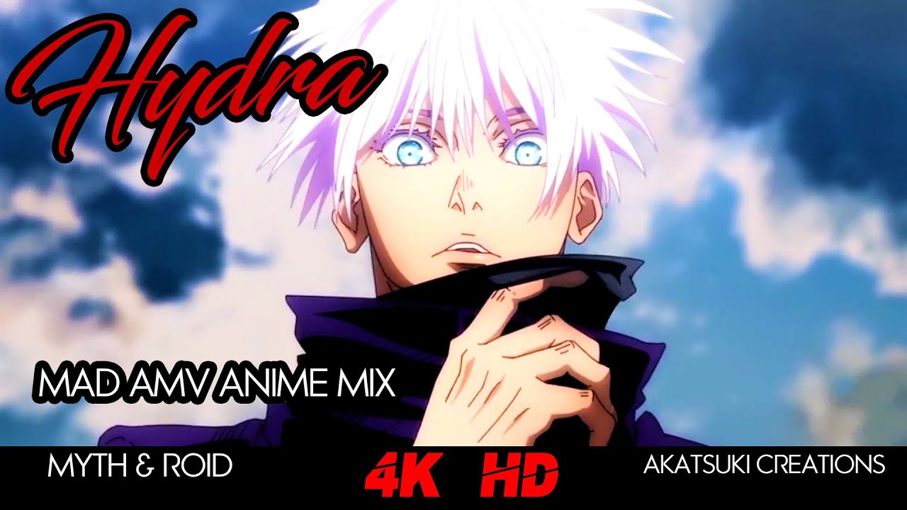 MAD AMV ANIME MIX | MYTH & ROID - HYDRA フル 複合 | 4K HD