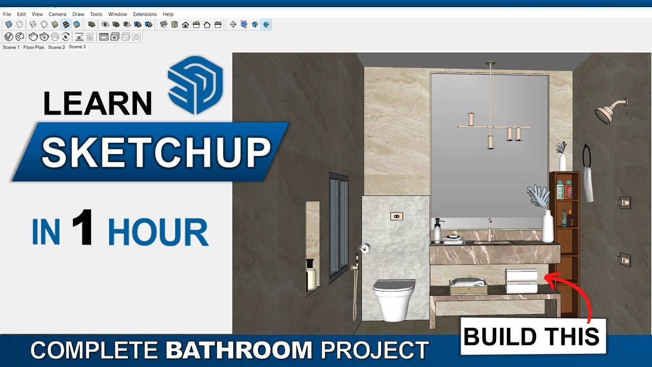 SketchUp Course | Complete 3D Bathroom Modelling Project in 1 Hour