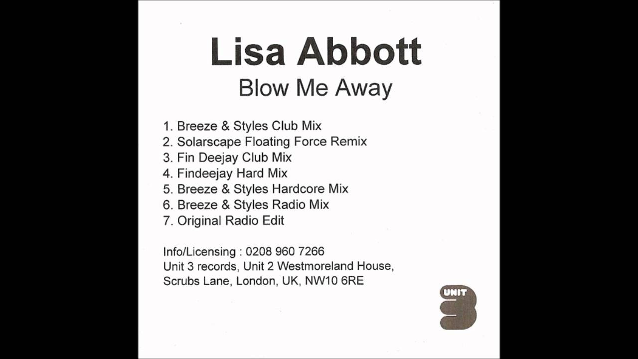Lisa Abbott - Blow Me Away (Breeze & Styles Club Mix)
