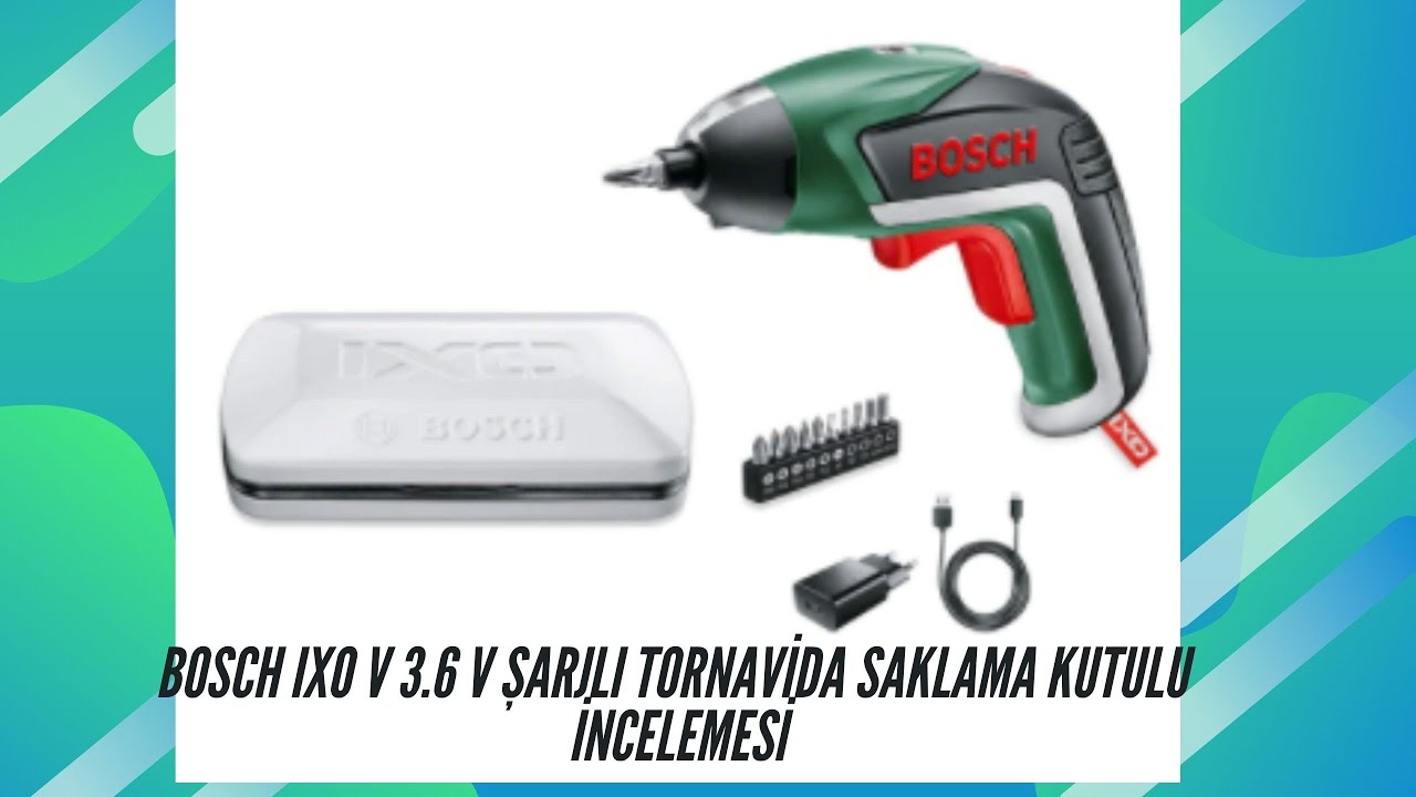 Bosch IXO V 3.6 V Şarjlı Tornavida Saklama Kutulu İncelemesi