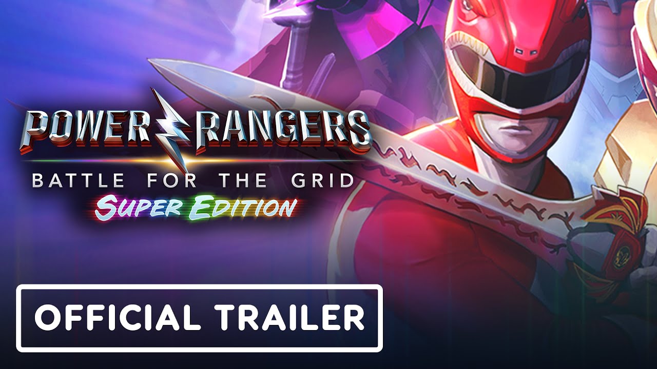 Power Rangers: Battle for the Grid - Super Edition Official Trailer