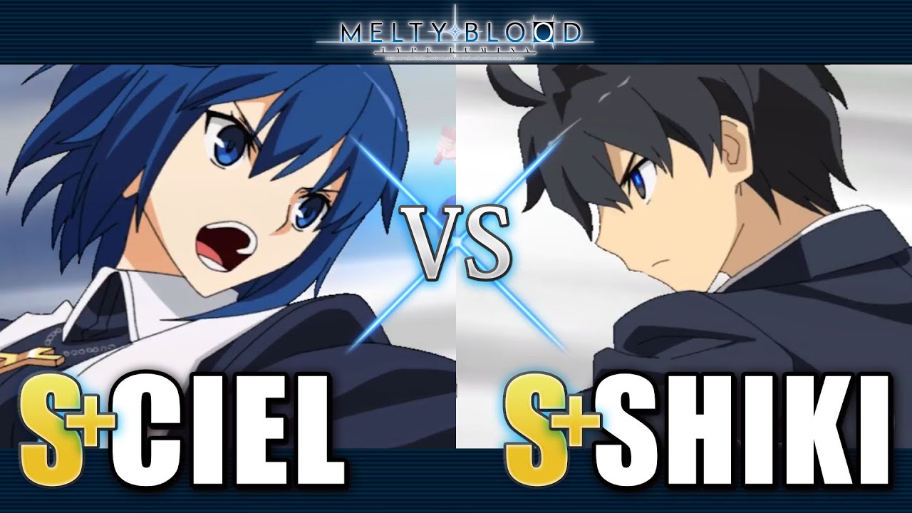 【MBTL】S+|CIEL vs S+|SHIKI【MELTY BLOOD TYPE LUMINA】