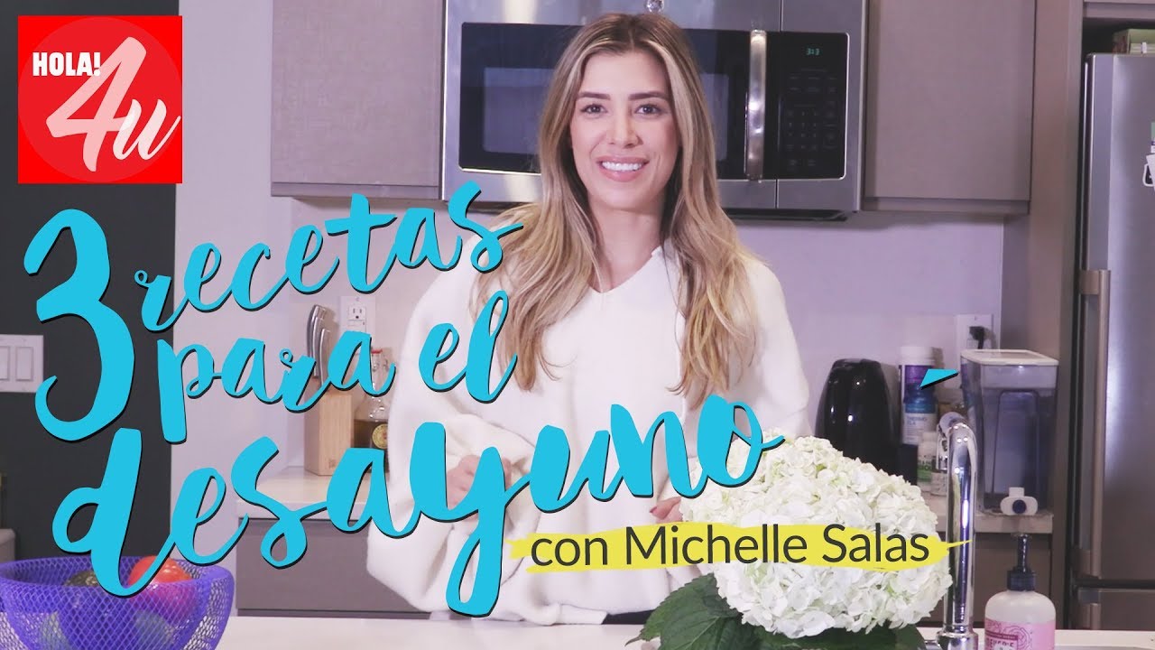 Mis desayunos favoritos | Con Michelle Salas