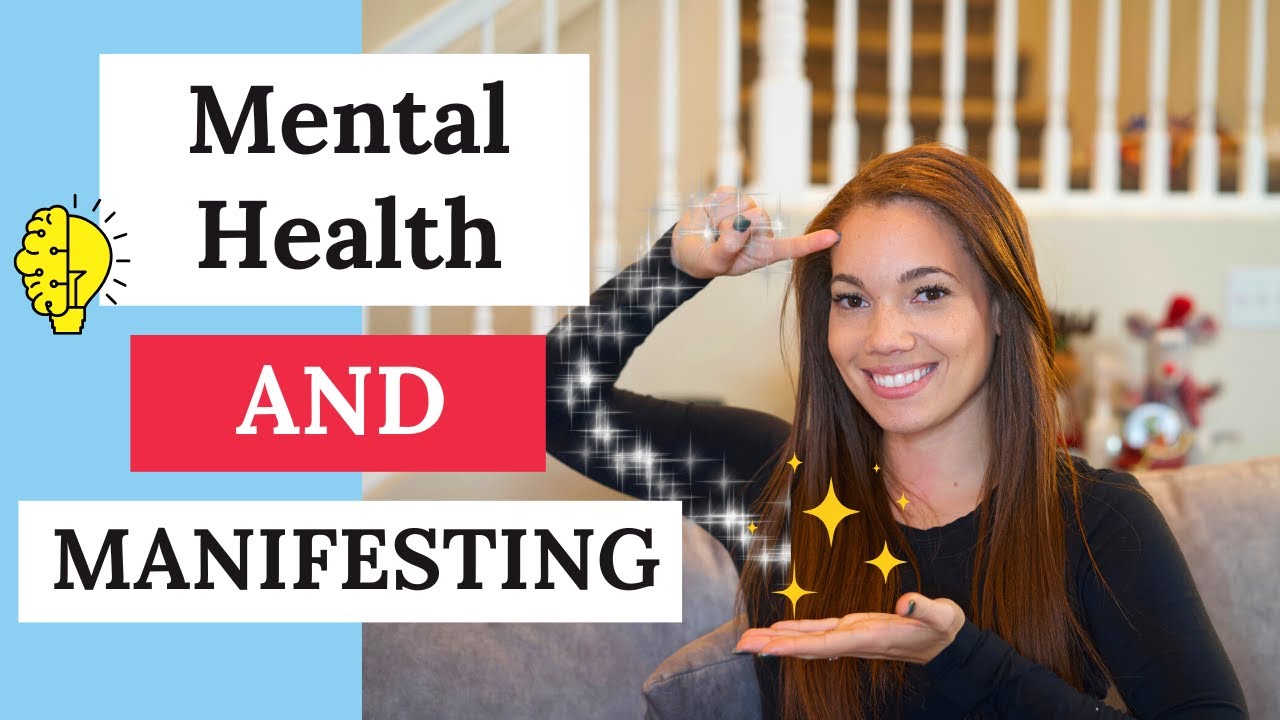 MANIFESTING AND MENTAL HEALTH. Do manifesting practices HELP or HURT your MENTAL HEALTH?
