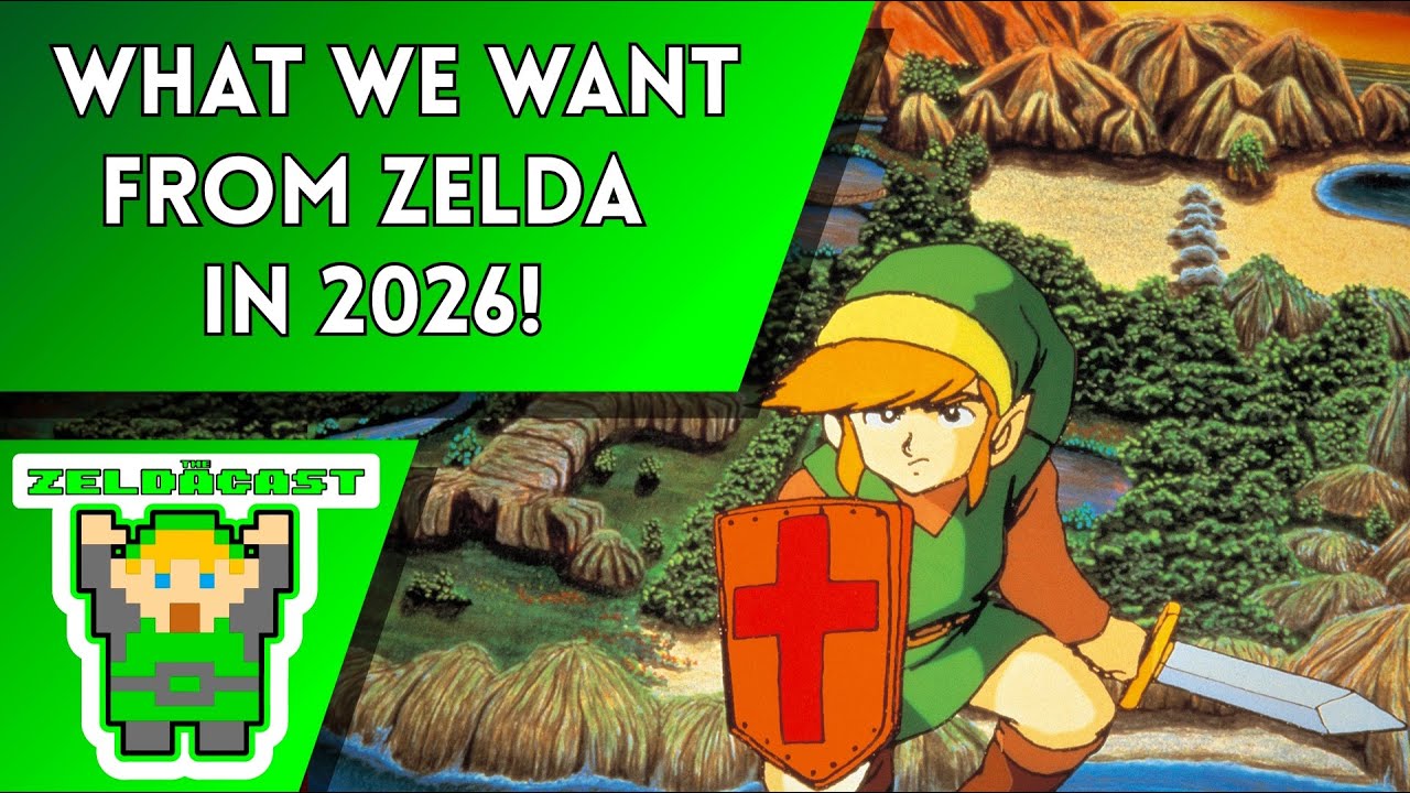What We Want from the Zelda Series in 2026 | The Zelda Cast Full Episode 401