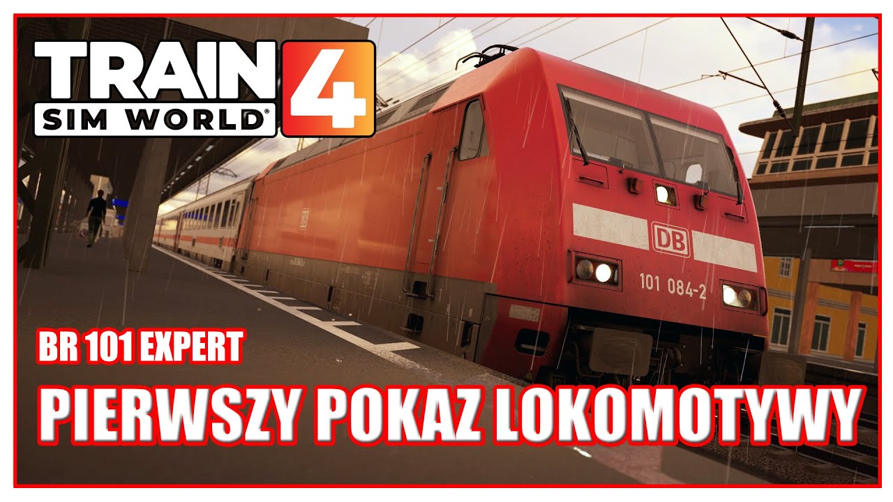 Pierwszy pokaz lokomotywy  |  lokomotywa BR 101 Expert |  Train Sim World 4 po polsku