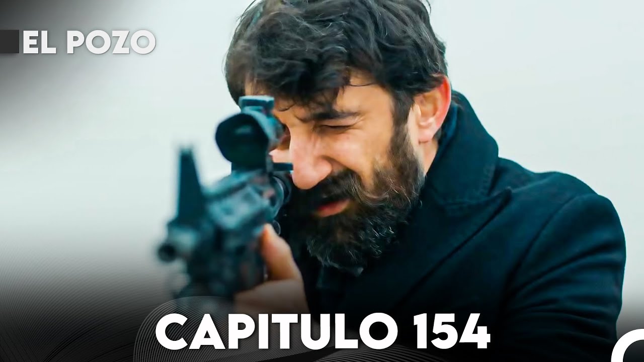 El Pozo Capitulo 154 - Doblado En Espa&ntilde;ol