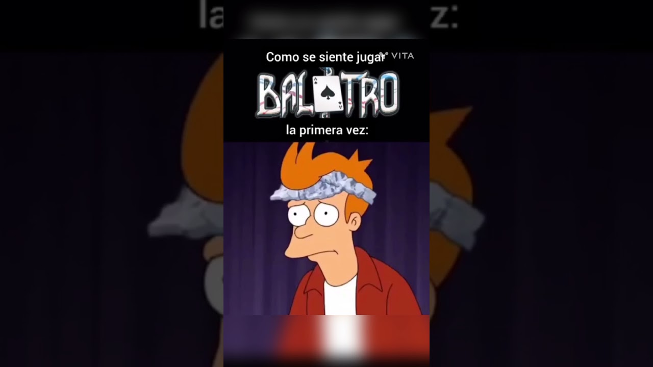 c&oacute;mo se siente jugar BALATRO la primera vez #balatro #balatrogameplay #memesdaily
