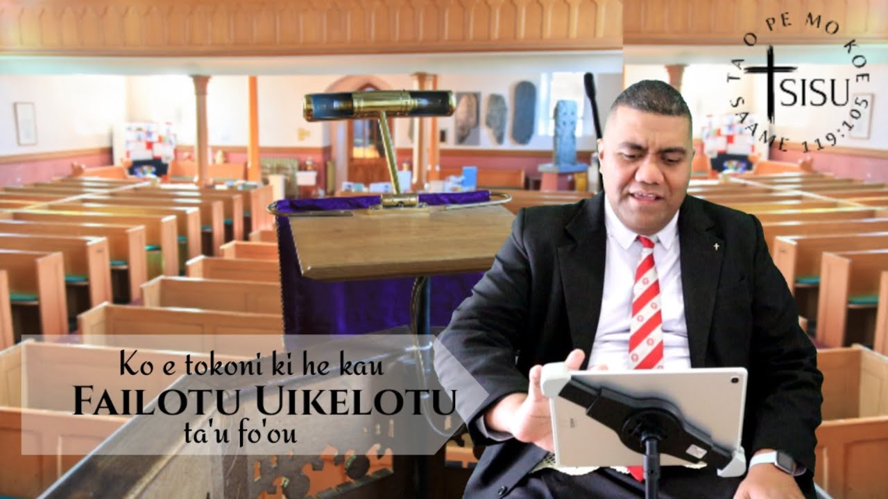 Ko e tokoni ki he kau Failotu Uikelotu ta'u fo'ou - Rev Makalofi Kakala