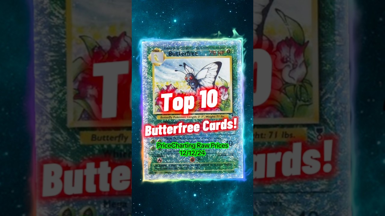 Top 10 BUTTERFREE Pokemon Cards 🦋 