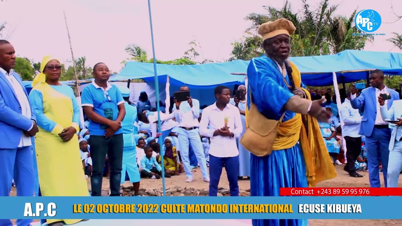 CULTE MATONDO INTERNATIONAL ( Partie 5) EGLISE ECUSE KIBUEYA