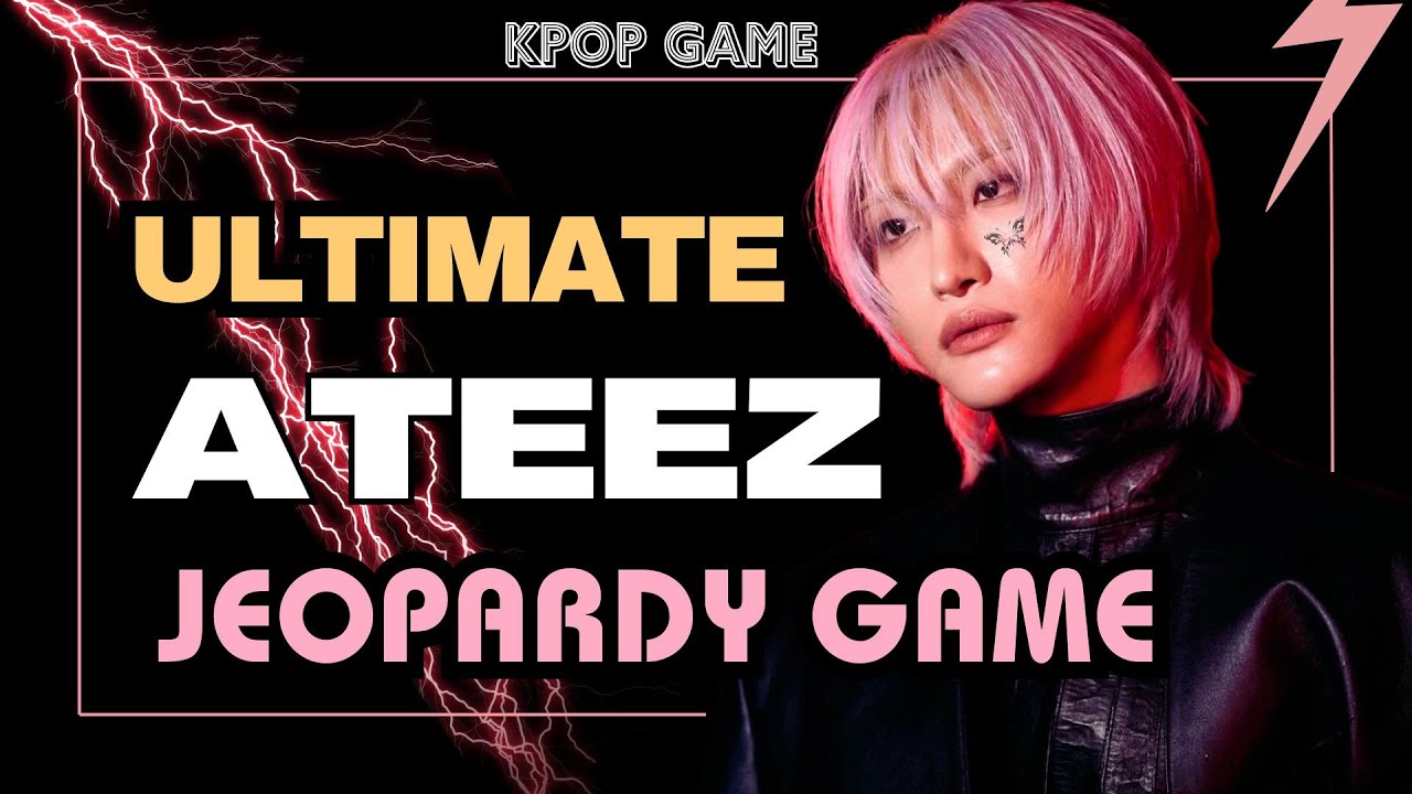 ULTIMATE ATEEZ JEOPARDY GAME [ARE YOU A REAL ATINY?]