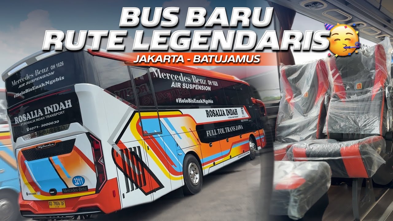 Rp 265.000 BISA NAIK BUS BARU ROSALIA INDAH ‼️Trip Jakarta - Batujamus with Rosalia Indah Skylander