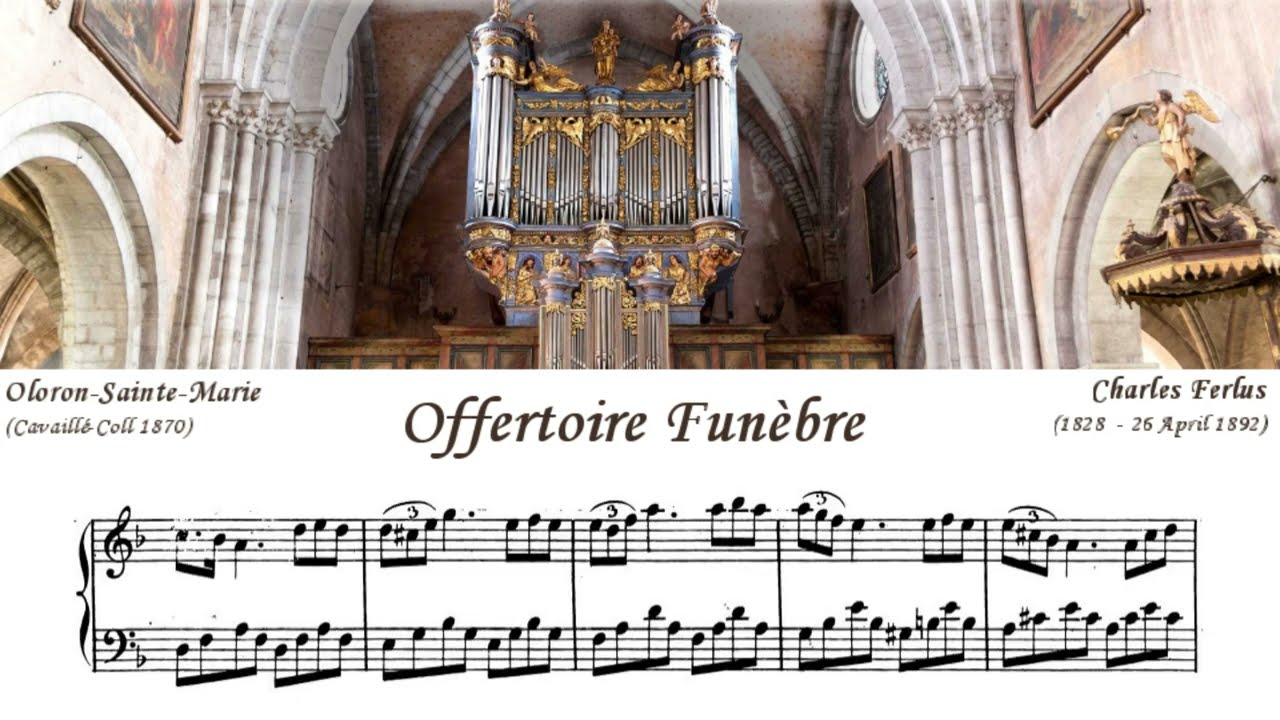Charles Ferlus - Offertoire Funèbre in D minor