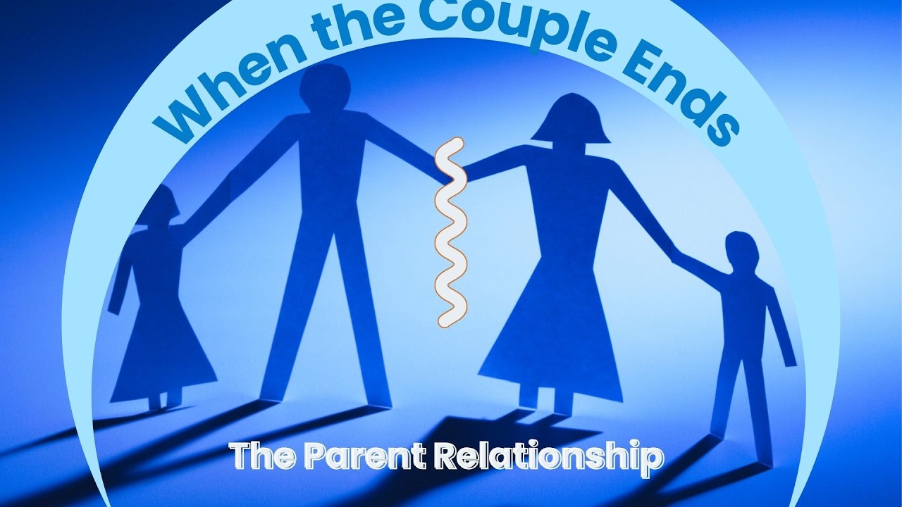 Systemic Parenting Insights - When the couple relationship ends, the parental bond does not.