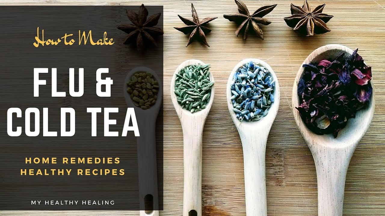 How to Make a FLU and COLD Home Remedy Tea in 2 Minutes 2019 {guérir la grippe et le rhume}