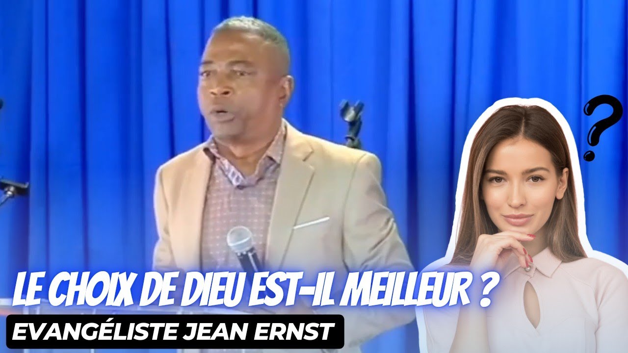 Evangéliste JEAN Ernst, Le choix de servir Dieu est-il le meilleur?