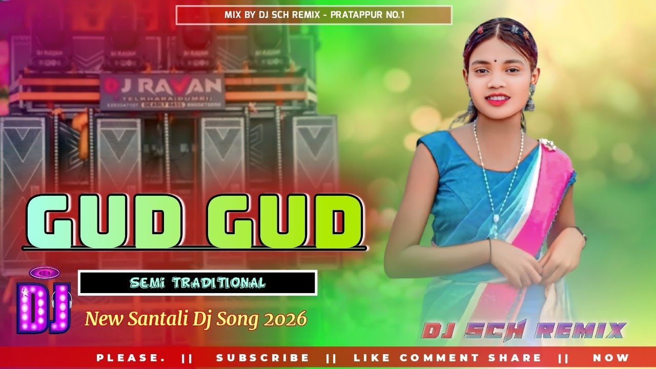 Gud Gud | New Santali Dj Song 2026 | dj sch remix