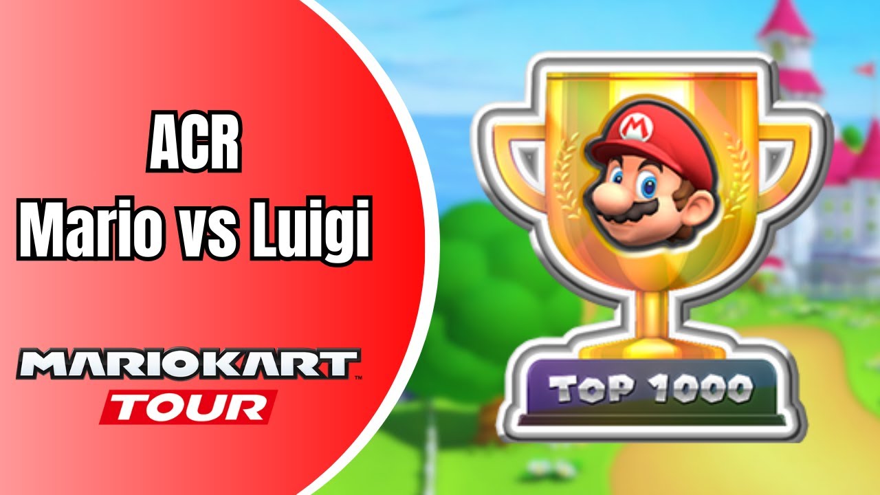 ACR Mario vs Luigi Tour (2M) | Mario Kart Tour
