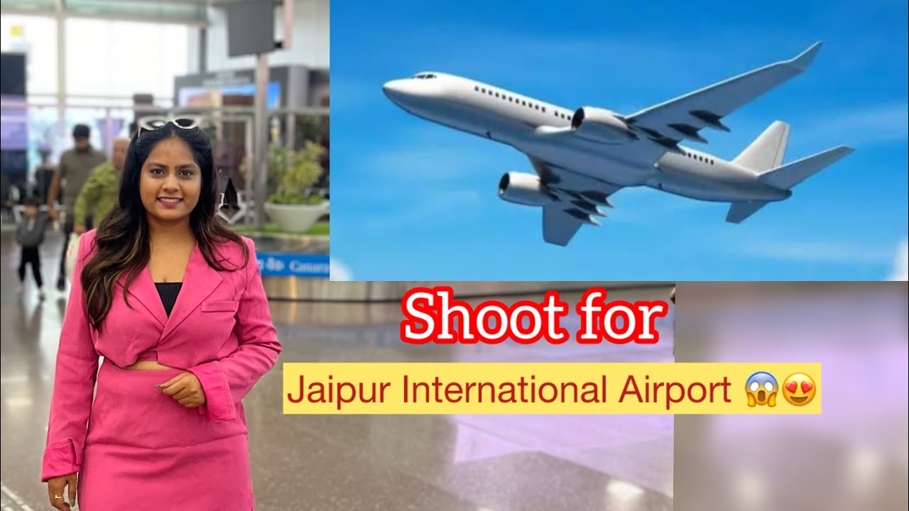 Shooting For Jaipur International Airport for the first time😍so excited & nervous too🙈#jaipurairport