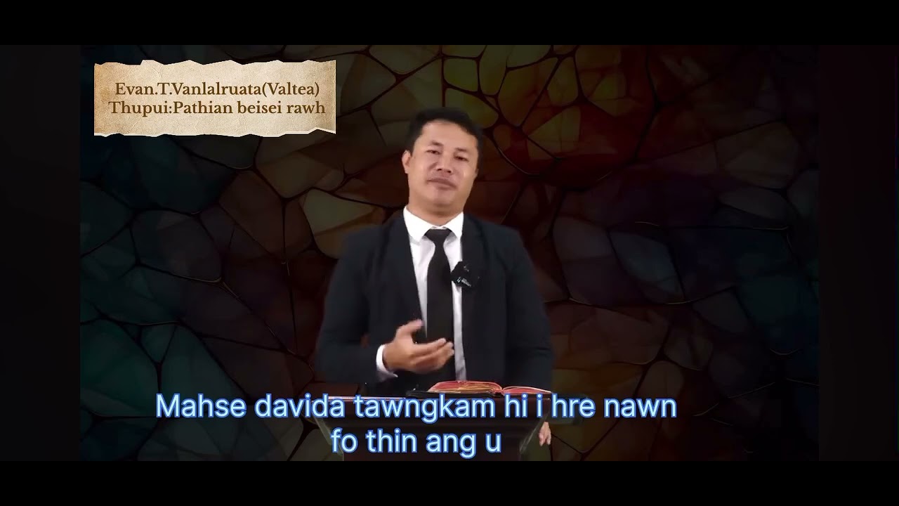 Evan T Vanlalruata (Valtea) #Pathian beisei rawh