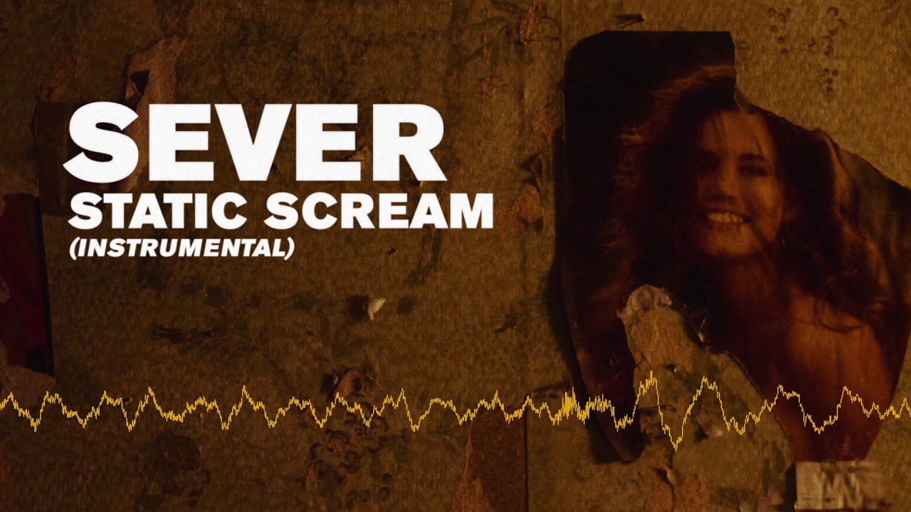 SEVER - Static Scream (Instrumental version)