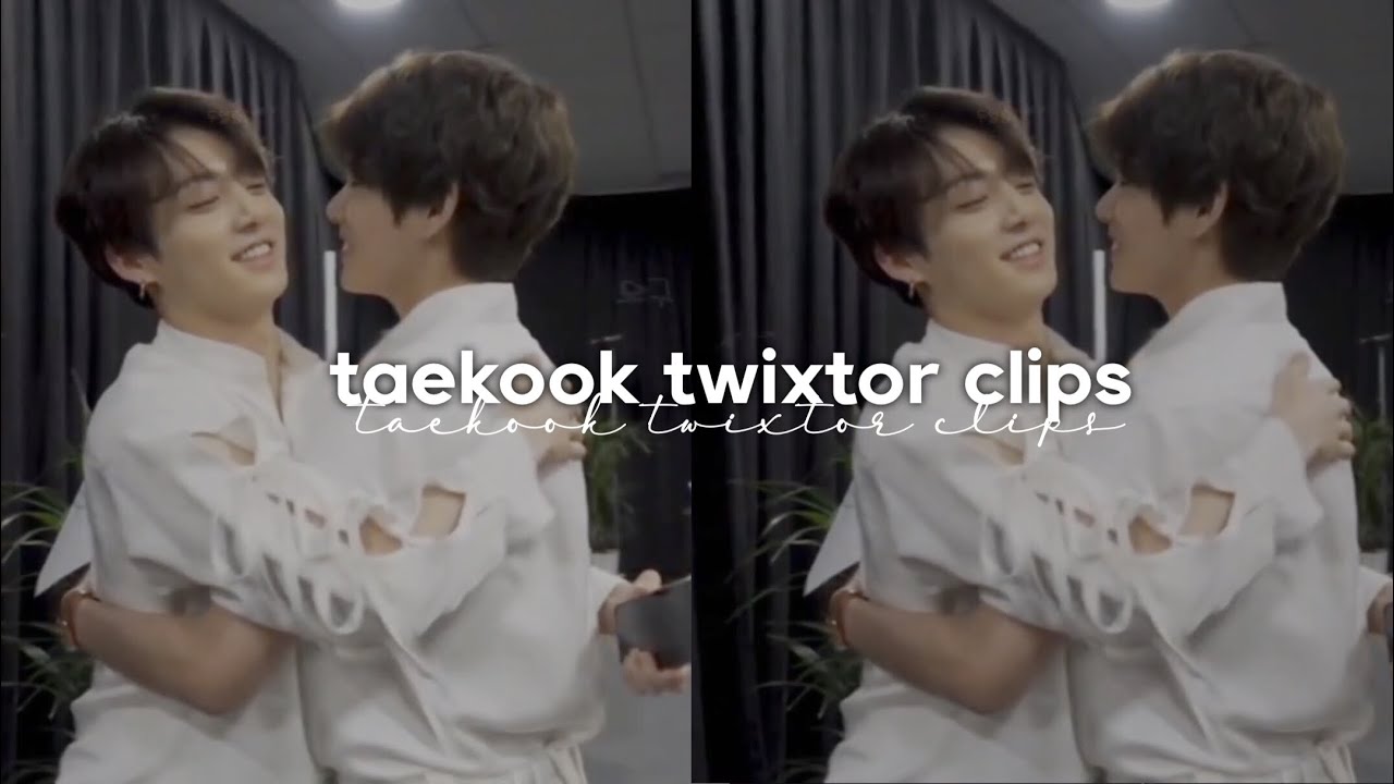 taekook twixtor clips [HD]