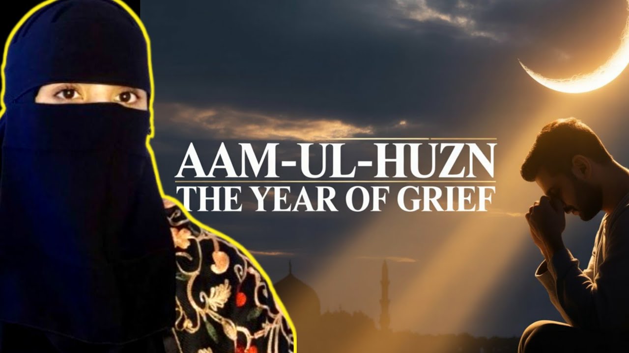 Aam-ul-Huzn (Gham Ka Saal) | Islam Mein Sabr Aur Imaan Ki Sabse Badi Seekh