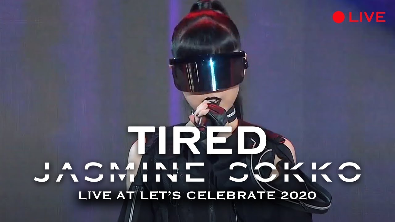 Jasmine Sokko - TIRED (Live at Let's Celebrate 2020)