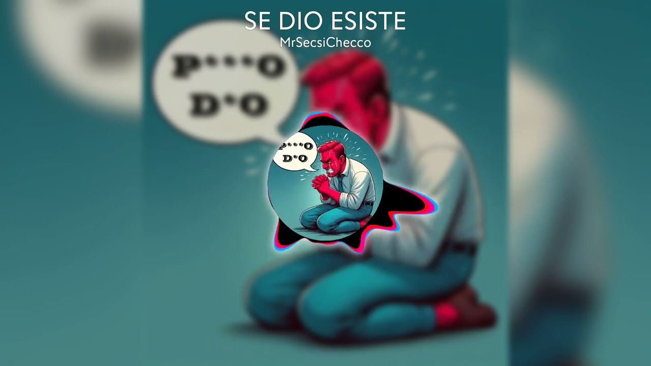 MrSecsiChecco - Se Dio Esiste