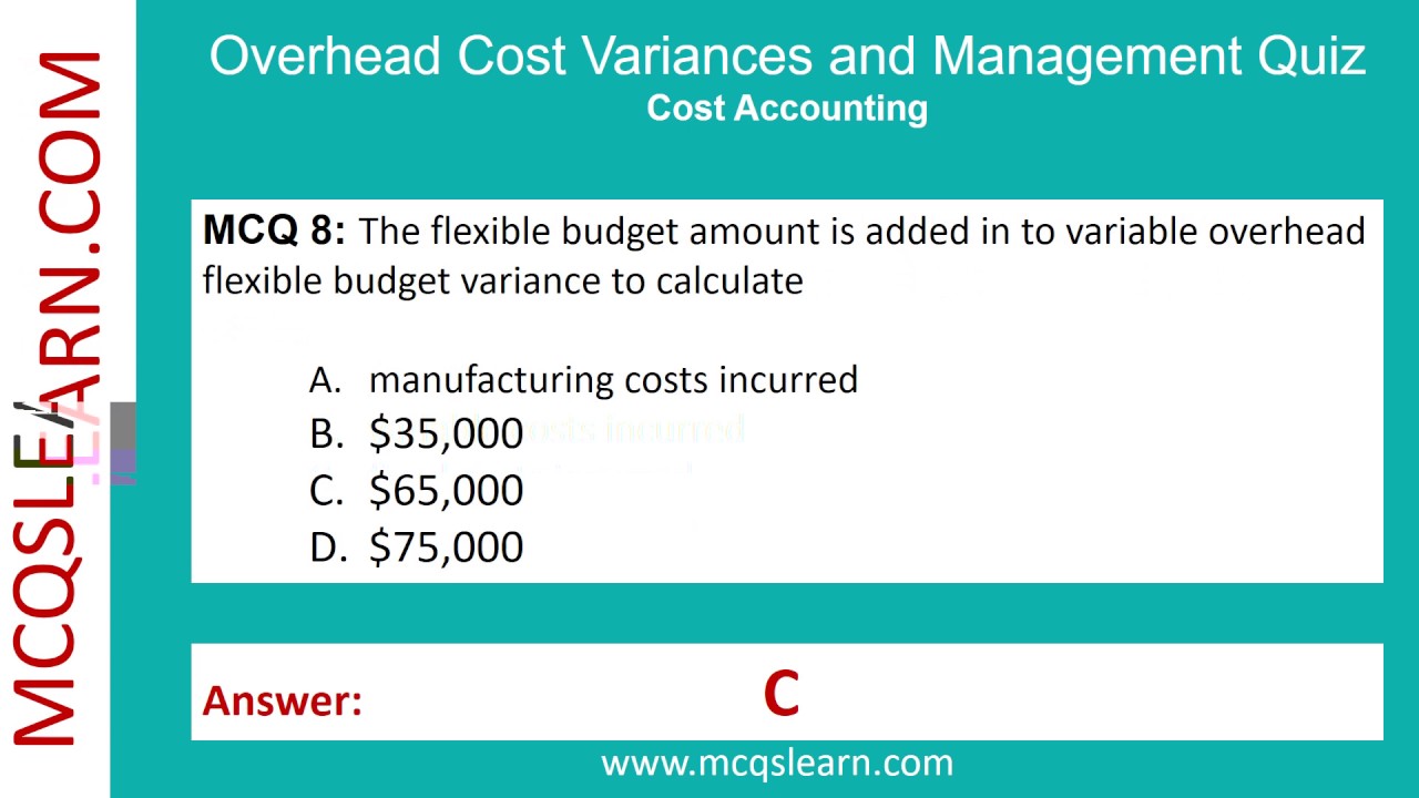 Overhead Cost Variances Quiz Questions Answers | Cost Variances Class 11–12 Notes PDF | Ch 16 Quiz