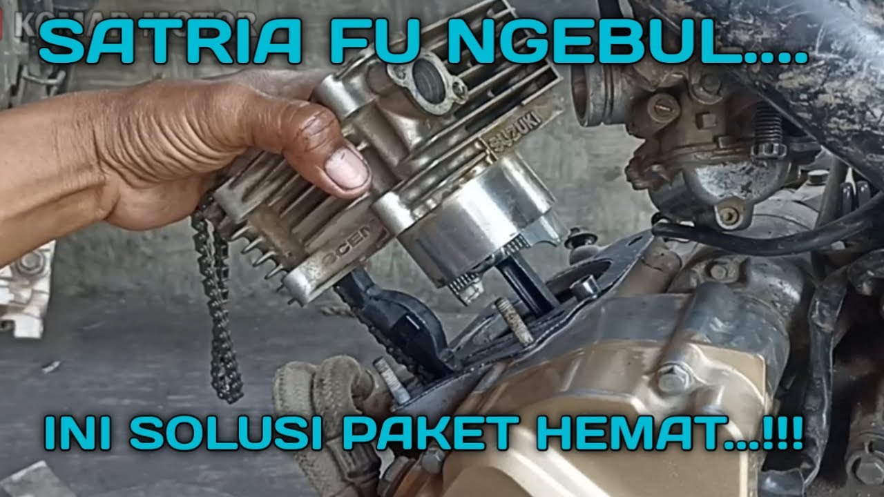 CARA PASANG BLOK PISTON SATRIA FU  || solusi paket hemat fu ngebul
