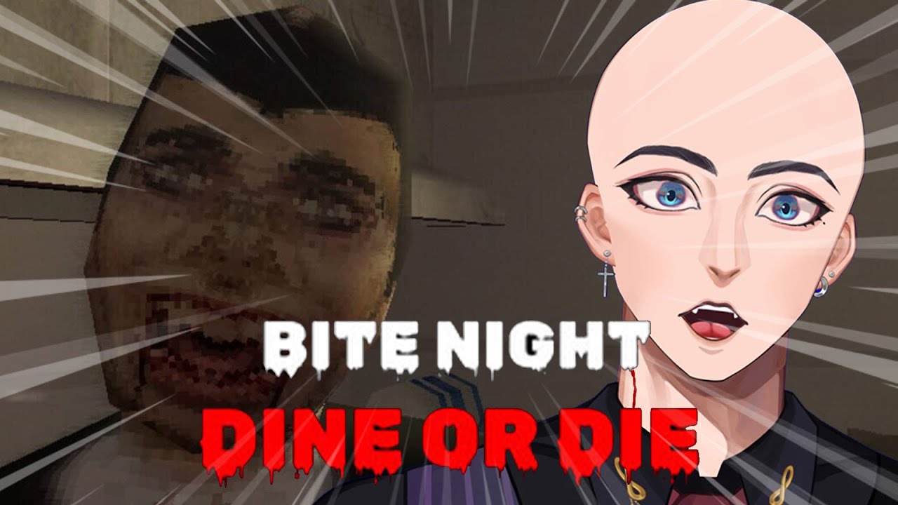 [Bite Night Dine or Die] Ngoàm em đi anh ma cà gồng