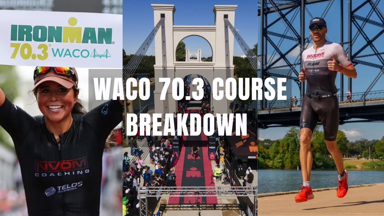 Waco 70.3 // Everything You Need To Know