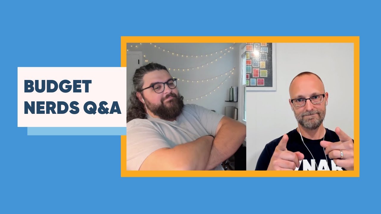 Budget Nerds Q&A