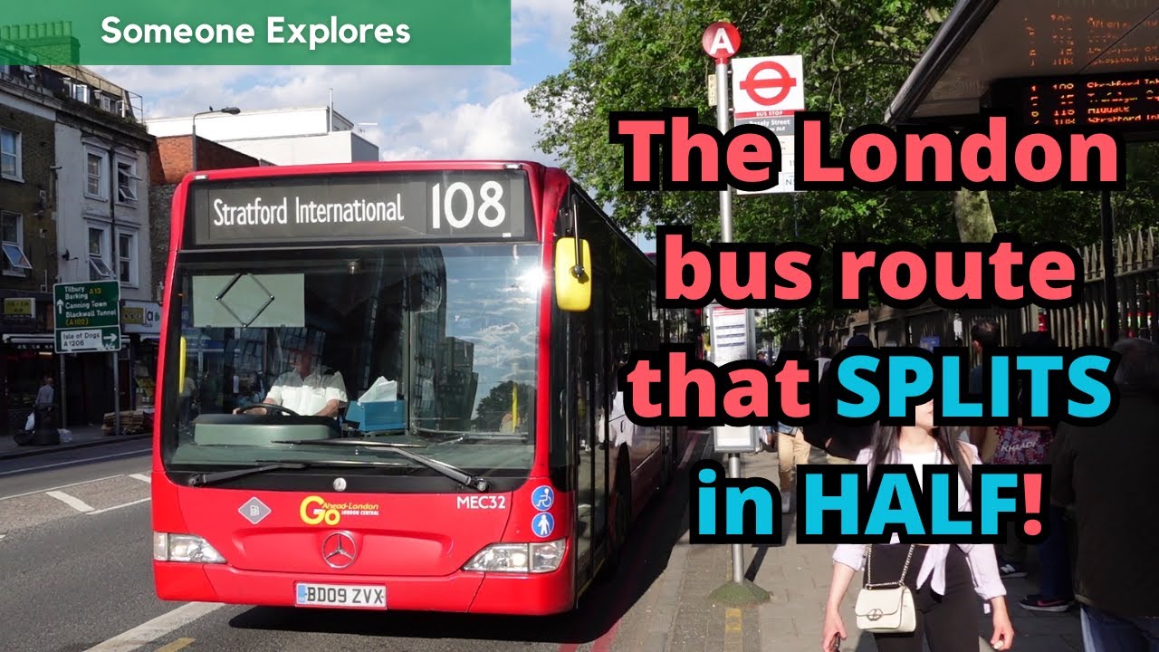 The London Bus route that SPLITS in HALF! | Route 108