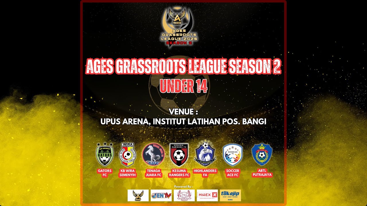 [LIVE] AGES GRASSROOTS LEAGUE 2025 SEASON 2 - UNDER 14 : MATCH WEEK 3