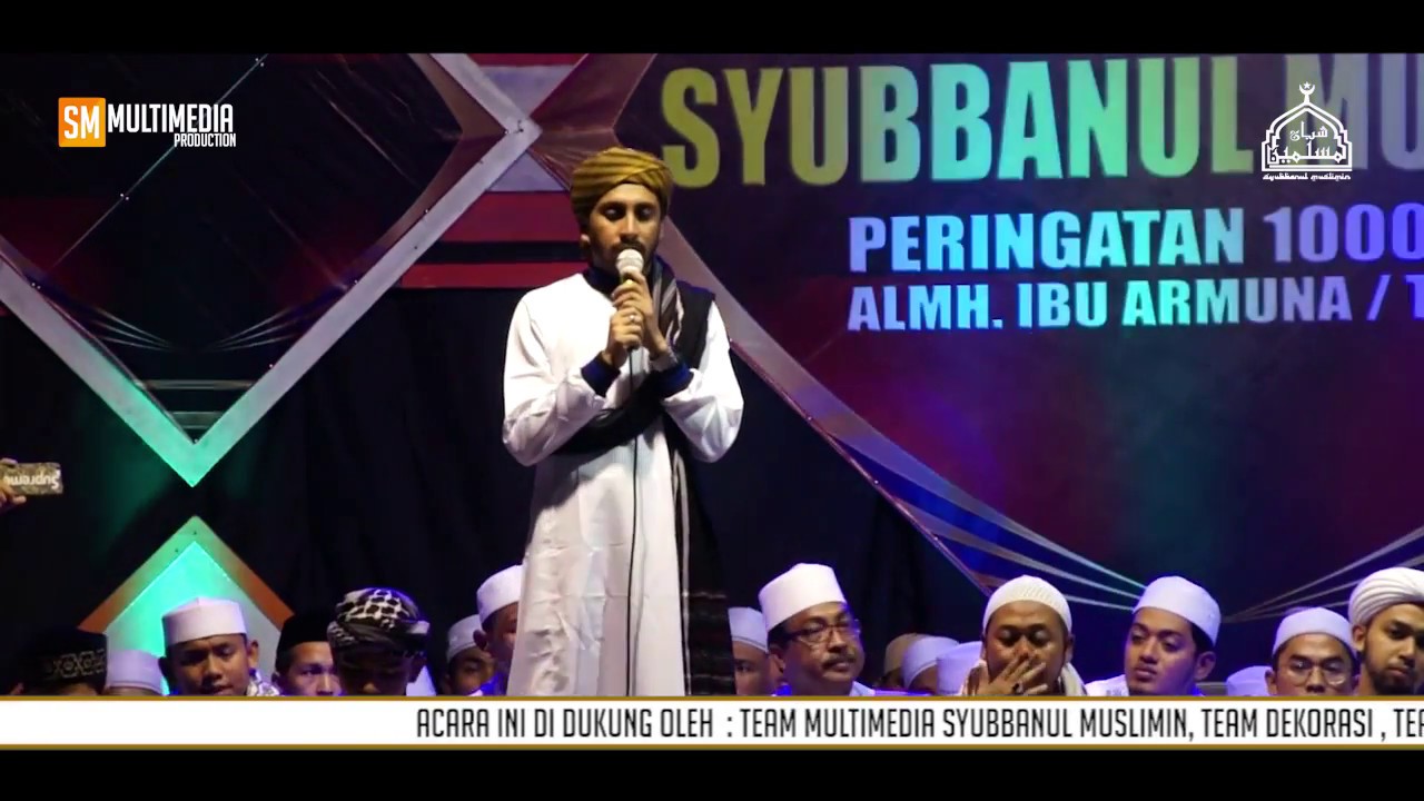 Habib Ahmad Bin Abu bakar Assegaf Tuban Feat Syubbanul Muslimin