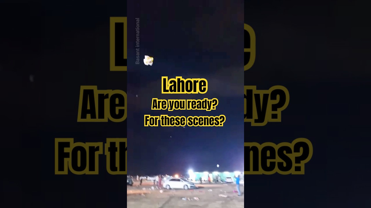 Basant in Lahore is expected in 2026 #Basant2026 #kiteflying international kite flying festival 2026