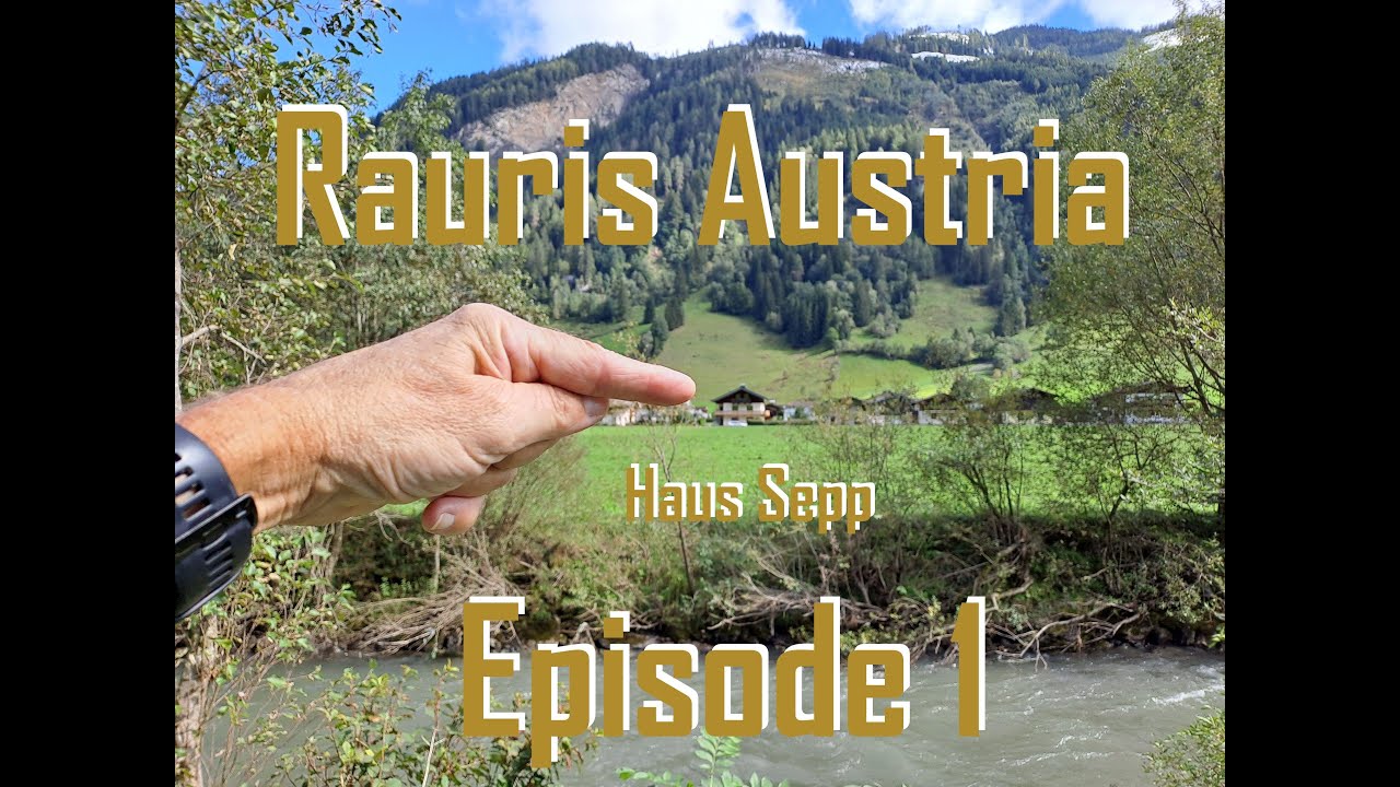 Rauris Episode 1