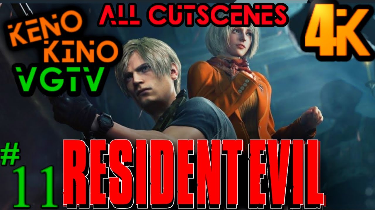4K UHD VGTV - Resident Evil Saga - Every Video Game Cutscenes - Episode 11: Los Illuminados