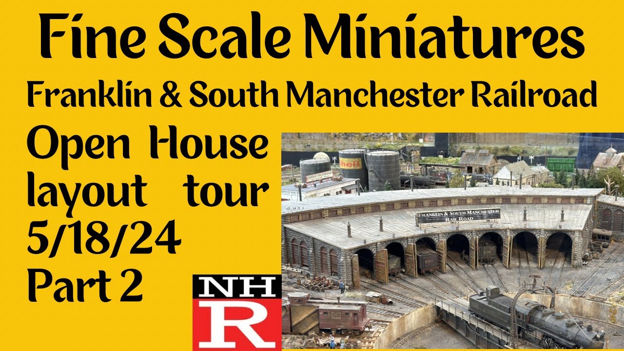 Franklin & South Manchester Railroad Layout Tour 2024 Part 2