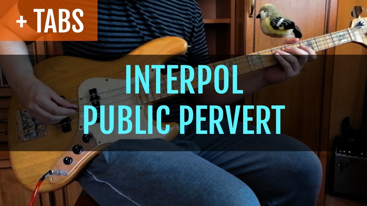 INTERPOL - PUBLIC PERVERT (Bass Cover with TABS!)