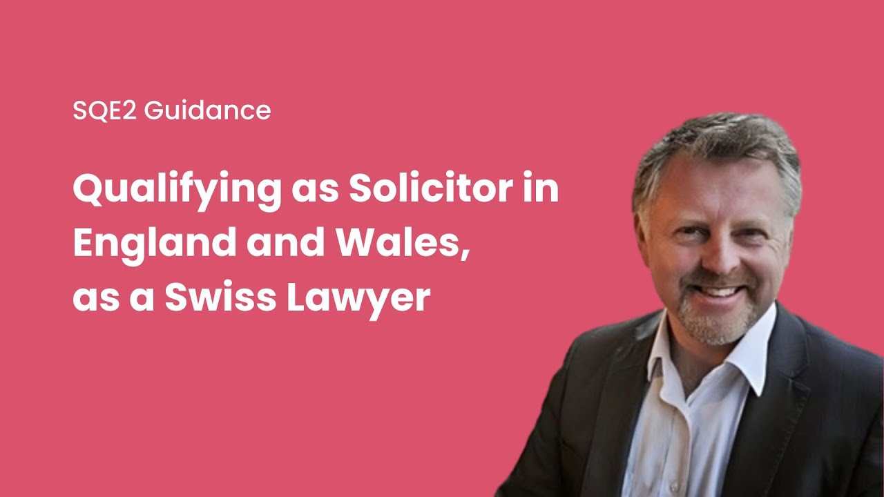 Swiss? Qualifying as a solicitor of England and Wales
