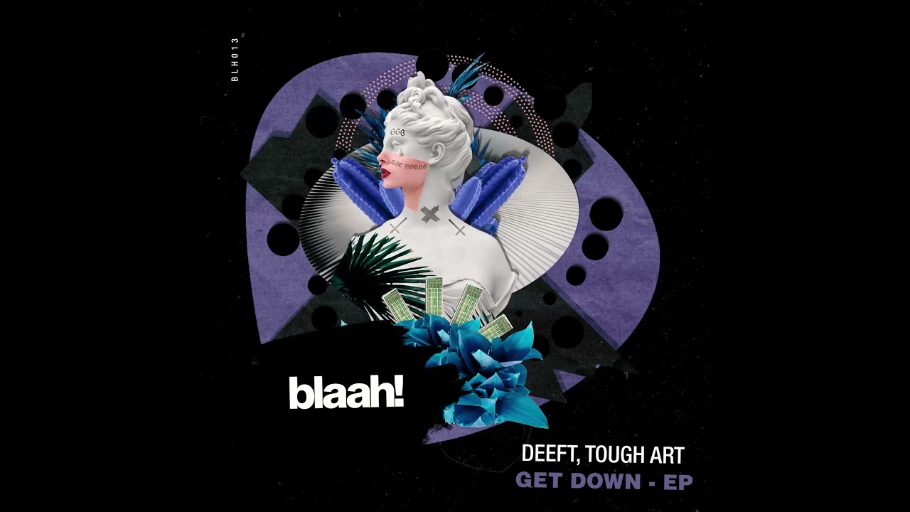 Tough Art, Deeft - Say Yeah